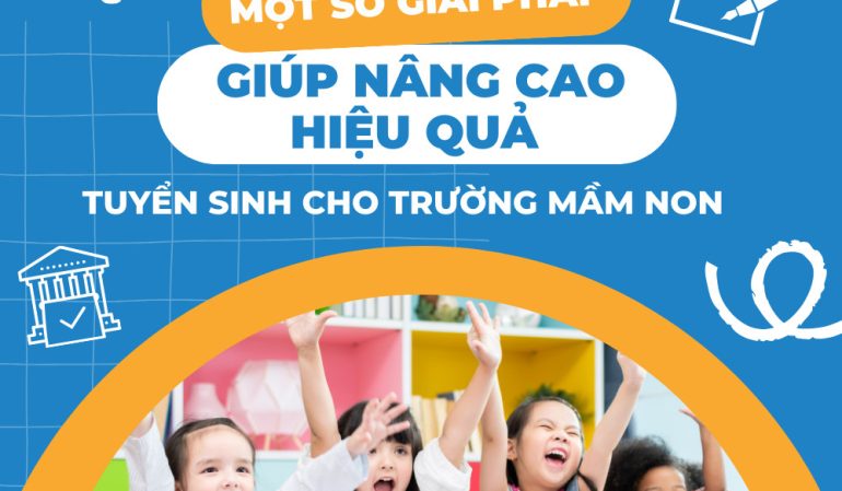 Giải Pháp Nâng Cao Hiệu Quả Tuyển Sinh Cho Trường Mầm Non | KidsOnline